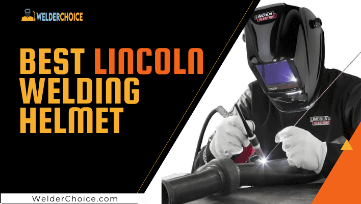 best-lincoln-welding-helmet