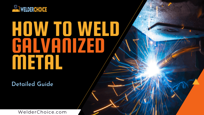 How-to-Weld-galvanized-Metal