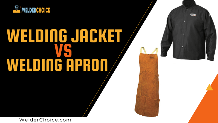 Welding Jacket VS Welding Apron