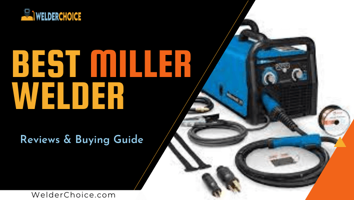Best Miller Welder