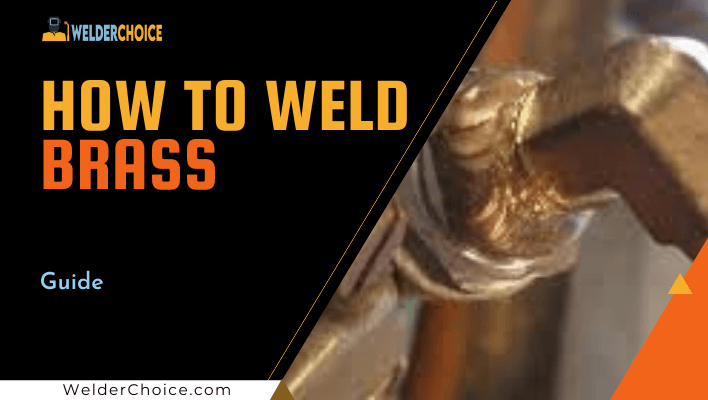 How to weld Brass