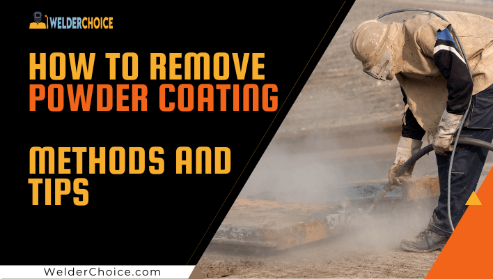 How to Remove Powder Coating