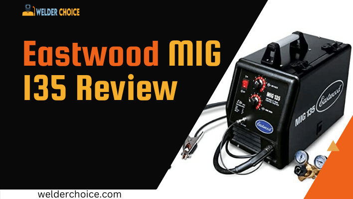Eastwood MIG 135 Review